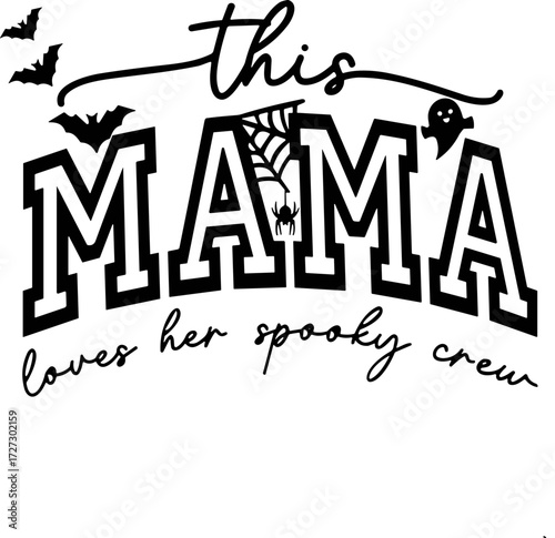 This Mama Loves Her Spooky Crew SVG, 