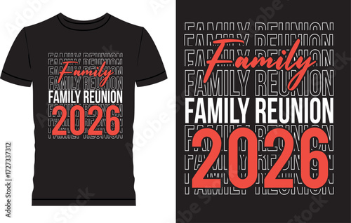 Family Reunion t shirt design