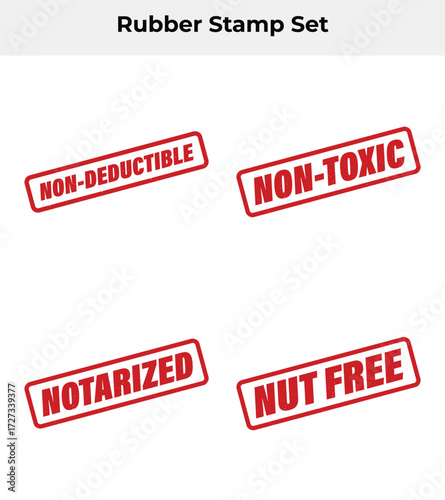 Red Stamp Set with NonDeductible, NonToxic, Notarized and Nut Free isolated on white