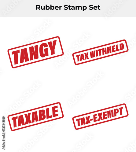 Set of Distressed Red Rubber Stamp with Text 'Tangy', 'Tax Withheld', 'Taxable', 'TaxExempt'