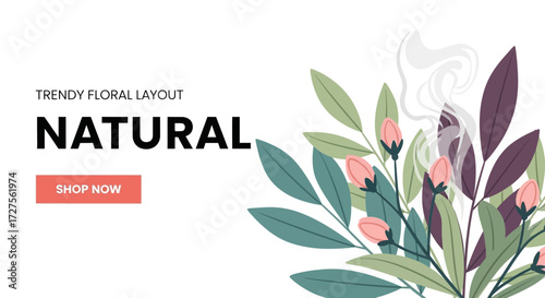 A trendy floral layout featuring the word natural with a shop now button and a cluster of blooming flowers and leaves