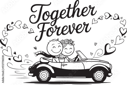 Together Forever: An idyllic hand-drawn illustration of a couple, happily in a vintage convertible with Together Forever a heartwarming promise of eternal love.