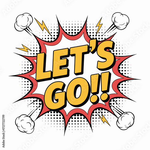 Dynamic let's go comic book explosion vector graphic scalable eps illustration for energetic designs vector