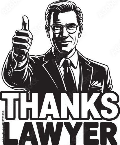 Businessman lawyer giving thumbs up vintage style Thanks Lawyer text isolated on transparent background