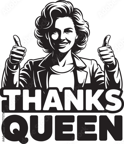 Smiling woman two thumbs up, thanks queen, vintage style, pop art, comic book, halftone, monochrome