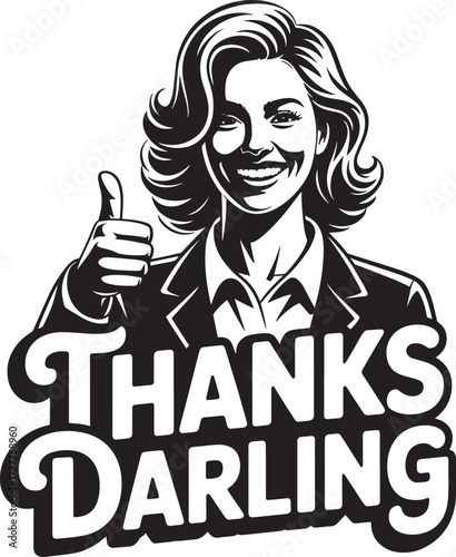 Woman gives thumb up, thanks darling text in black and white style, appreciation gesture