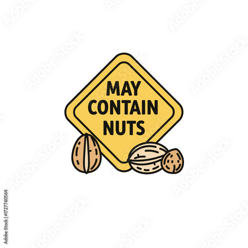 May contain nuts warning sign with almonds, hazelnuts, and pistachios illustration. Warning sign about nuts alerts those with allergies, creating awareness. Design features may contain nuts,