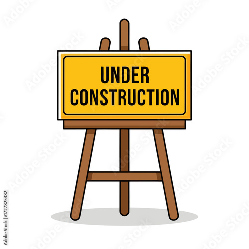 Work in progress concept featuring a yellow under construction warning sign displayed on a wooden artist's easel, vector illustration