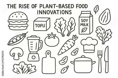 Plant-Based Food Icons. Hand-drawn doodle illustration [The Rise of Plant-Based Food Innovations] [plant burger, tofu block, soy milk carton, almond, pea pod,