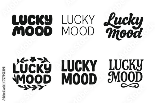 Creative Lettering Styles. Lucky Mood. Set lettering. harmonious lettering variations of the same emblematic concept (Rounded bubble playful style, Modern