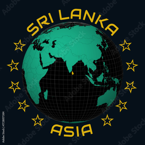 Sri Lanka on Globe. Round country and continent name text. Country view on world map in Black Emerald color palette. Sri Lanka shape on map. Classic vector illustration.