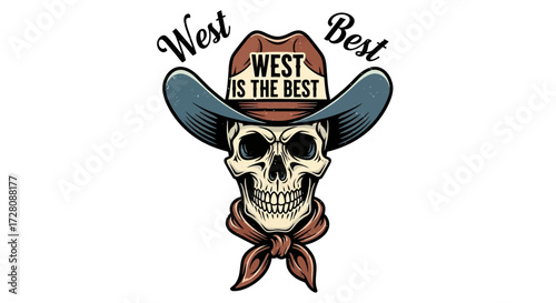 Vintage illustration of a grinning skull wearing a cowboy hat with 'WEST IS THE BEST' text and a bandana.