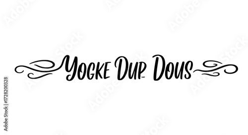 Yocke Dup Dous Elegant Decorative Text with Floral Flourishes for Design Projects