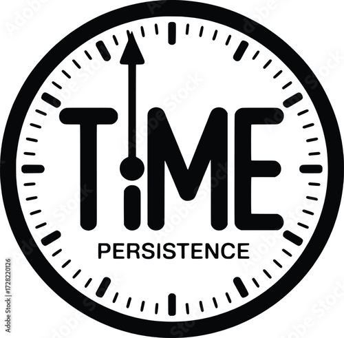 Creative clock face with time and persistence text inspiring motivation and goals