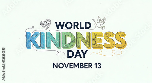 text, world kindness day, november 13, typography, colorful, friendly, upbeat, positive
