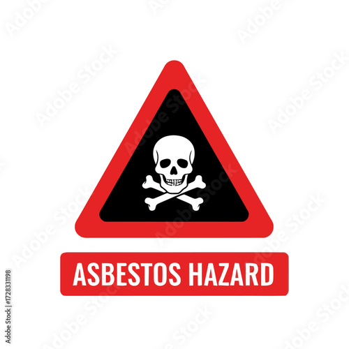 Red triangular warning sign with skull and crossbones symbol and the text asbestos hazard indicating dangerous substance