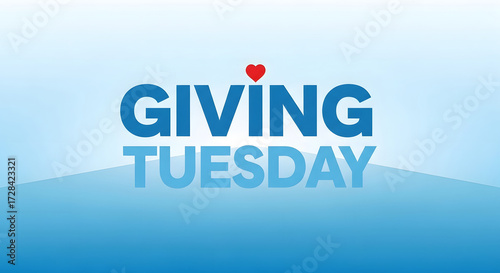 Giving tuesday text with a small red heart on a soft blue gradient background with reflection