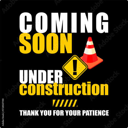 Coming Soon, Under Construction, poster and banner vector