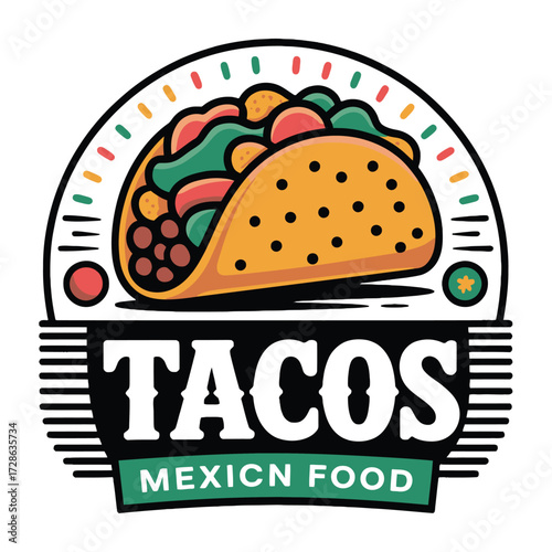 Tasty tacos label with fresh ingredients. Mexican food restaurant emblem. Delicious cuisine logo or badge