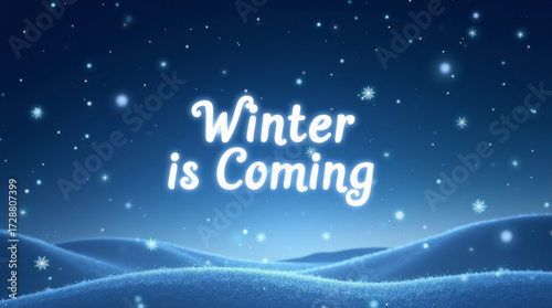 Wallpaper Mural A soft and ethereal banner with a starry winter sky, glowing “Winter is Coming” text, and gently falling snowflakes, evoking a serene and magical winter vibe. Torontodigital.ca