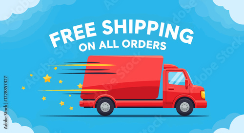 A vibrant illustration of a red delivery truck speeding across a blue sky with clouds, advertising "FREE SHIPPING ON ALL ORDERS".