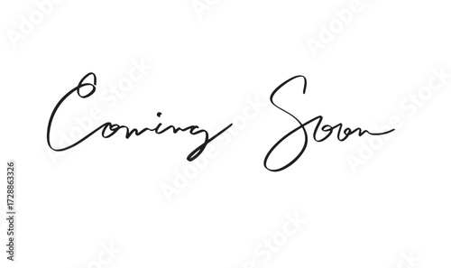 Coming soon text font calligraphy hand written lettering script black color object icon coming soon announcement sale product advertisement arrival new message promotion coming soon product commerce 
