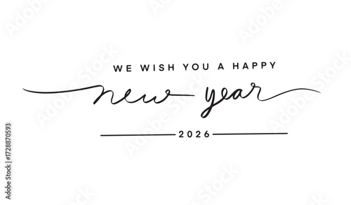 WE WISH YOU A HAPPY new year 2026 merry christmas happy new year 2026 december month winter season text font calligraphy hand written lettering script black color banner poster WE WISH YOU A HAPPY new