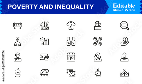 Poverty and Social Justice Line Icon Set. Inequality, need, human struggle, and critical socio-economic challenges and more.