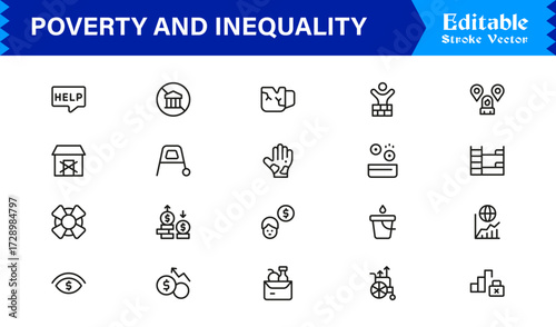 Poverty and Social Justice Line Icon Set. Inequality, need, human struggle, and critical socio-economic challenges and more.