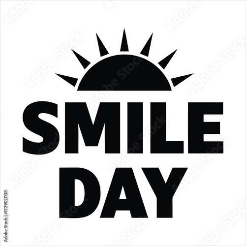 Happy smile day text with sun icon bright sunshine cheerfulness joy positive emotion greeting
