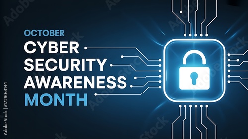 October cyber security awareness month digital illustration with glowing padlock symbol and circuit board lines on dark blue background