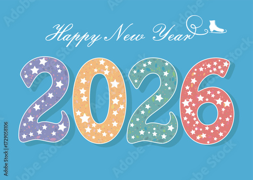 A colorful 2026 adorned with white stars and outlined in pure white. The Happy New Year text glides gracefully, resembling a skater's mark on pristine ice. vector illustration 