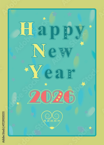A festive illustration of the words Happy New Year 2026 in a colorful font with stars decor. The letters are green and yellow, and the numerals are red. 
