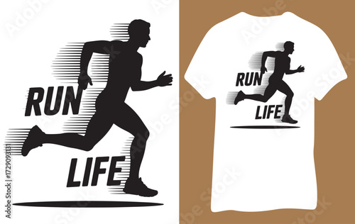A dynamic silhouette of a runner in motion, accompanied by the text 'RUN LIFE', presented as a t-shirt graphic.