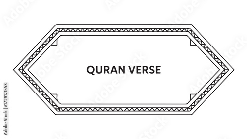 Elegant Islamic frame design featuring sacred Quran verse text for cultural and religious projects, exuding spiritual and traditional appeal for diverse applications.