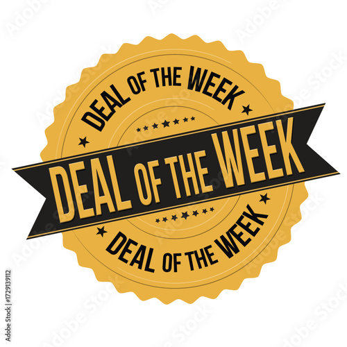 Deal of the week golden badge,emblem or label