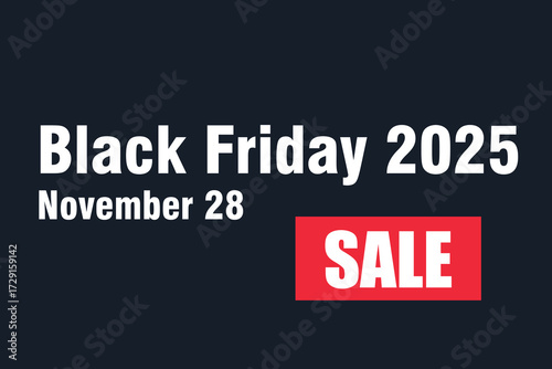 Bold promotional banner for Black Friday 2025 with sale announcement and date November 28 on a dark background.