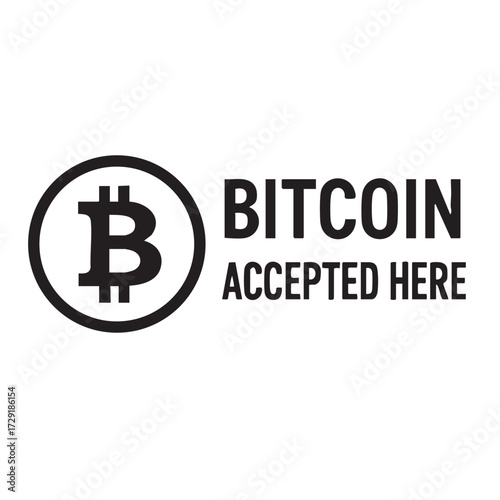 Bitcoin accepted here sign with official logo and bold text for business and retail