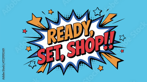 Get ready to shop now and enjoy amazing deals with our exciting sale announcement, ready set shop message, perfect for advertising promotions and attracting customers online