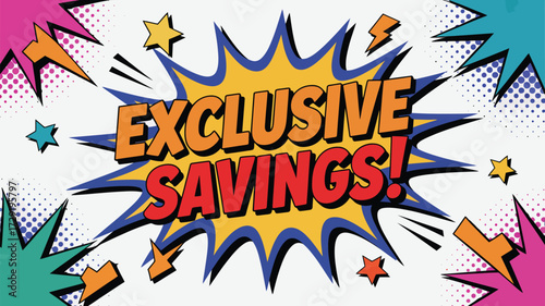 Unbeatable Exclusive Savings Are Here in a Bold Comic Style for Your Next Marketing Campaign, Grab Attention with Vibrant Colors and Dynamic Design, Perfect for Retail Promotions