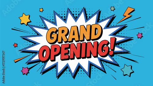 Announcing our Grand Opening with vibrant, retro-inspired comic book style, an invitation to celebrate new beginnings with excitement, perfect for retail marketing and promotional campaigns
