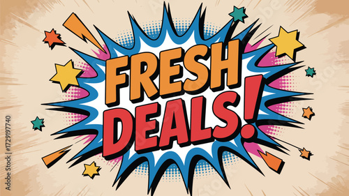 Unbeatable prices with fresh deals comic explosion for your business, a burst of energy and savings with eye-catching star accents to highlight special offers and limited time promotions now