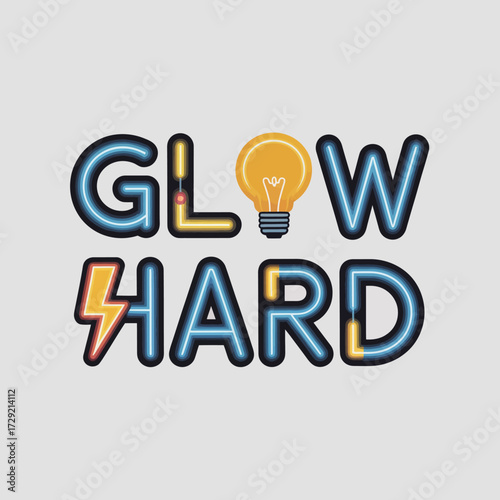 Energetic neon style typography glow hard with lightbulb and lightning bolt elements expressing motivation and creativity vector