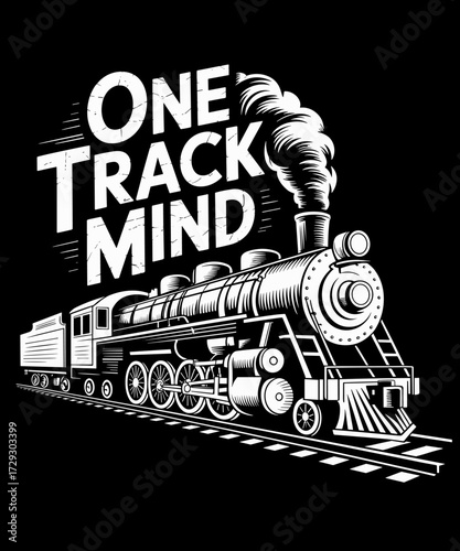 Funny Train Lover Train Operator One Track Mind Humor