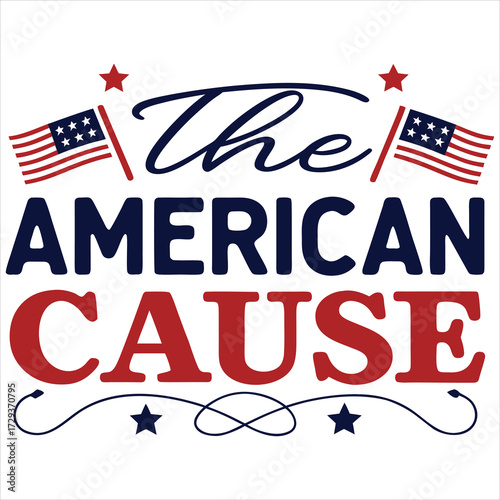 Looking at the image, I can see a graphic design with the text "THE AMERICAN cause". The word "AMERICAN" is in large, bold, black letters, while "cause" is written in a cursive script below it.