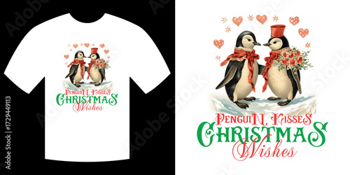 Festive Penguin Design: Whimsical illustration of two charming penguins adorned with Christmas scarves and a top hat, accompanied by a heart and a vibrant festive text on a T-shirt.