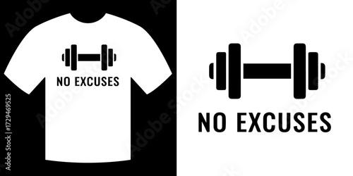 Dumbbell 'No Excuses' Design: This monochrome design shows a barbell and the phrase No Excuses a powerful statement of resolve. Representing the mantra of fitness, and dedication.