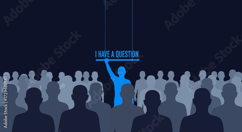 A single person stands out from a crowd holding up a sign that says I HAVE A QUESTION illustrating the act of inquiry and seeking knowledge in a group setting