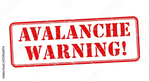 Avalanche Warning Sign, Safety Alert, Mountain Region, Graphic Design, Outdoor Environment, Close-Up View, Risk Awareness