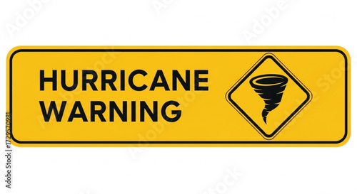 Hurricane Warning Sign with a Tornado Icon on Yellow Background